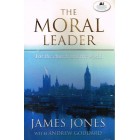 The Moral Leader by James Jones